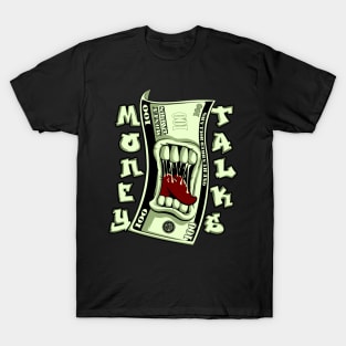 money talks T-Shirt